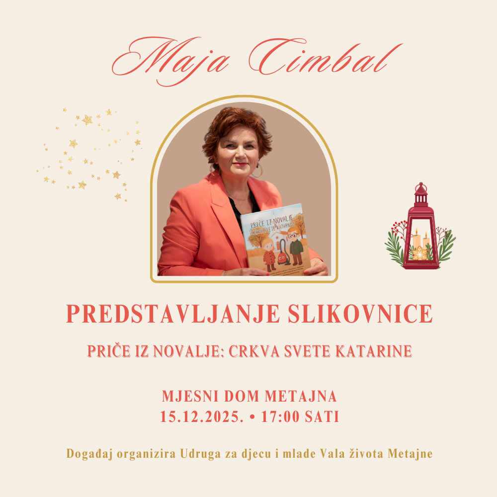 Predstavljanje slikovnice „Priče iz Novalje: Crkva svete Katarine“ u Metajni – Maja Cimbal (15.12.2025. u 17:00)