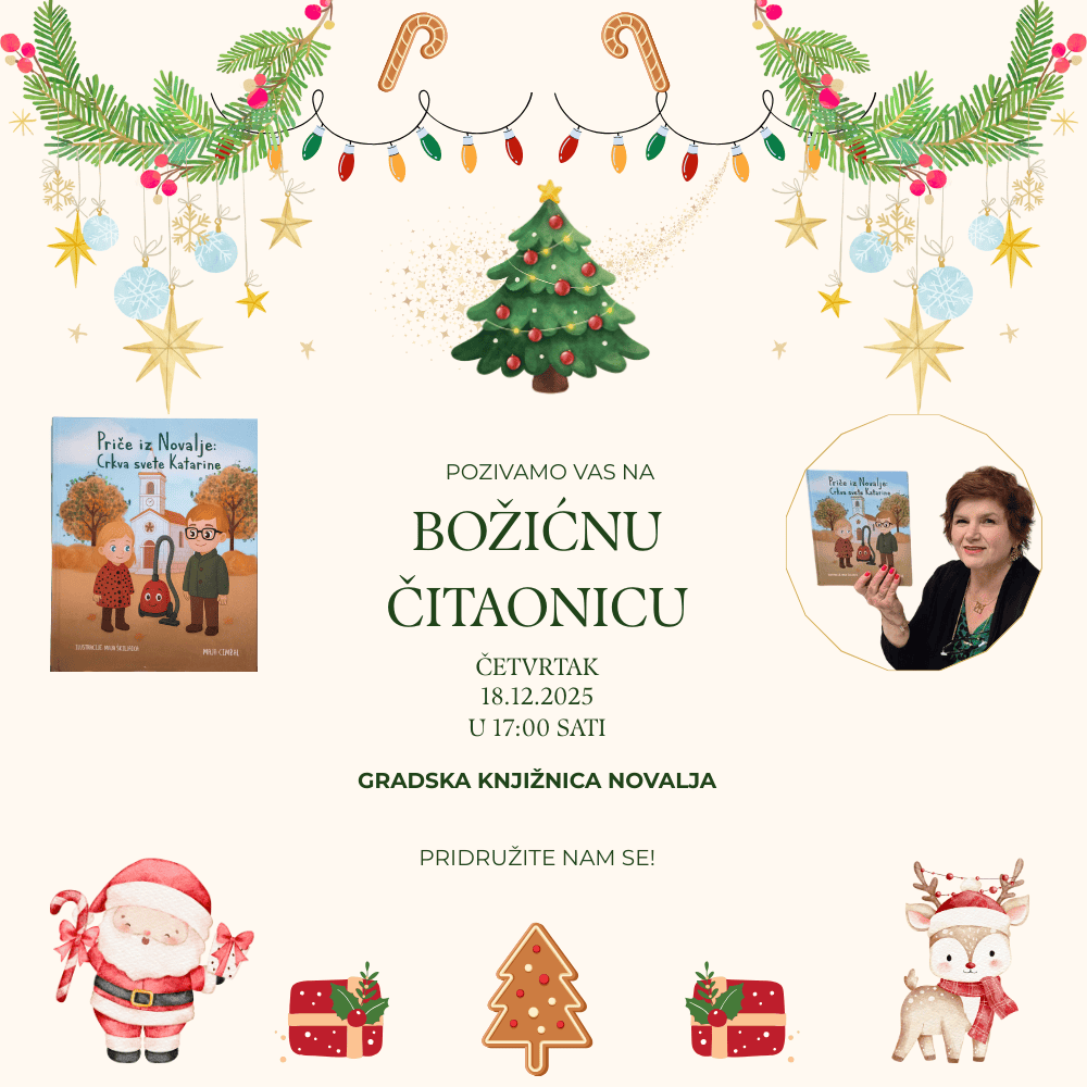 Božićna čitaonica u Gradskoj knjižnici Novalja – Maja Cimbal čita priču „Priče iz Novalje: Crkva svete Katarine“ (18.12.2025. u 17:00)